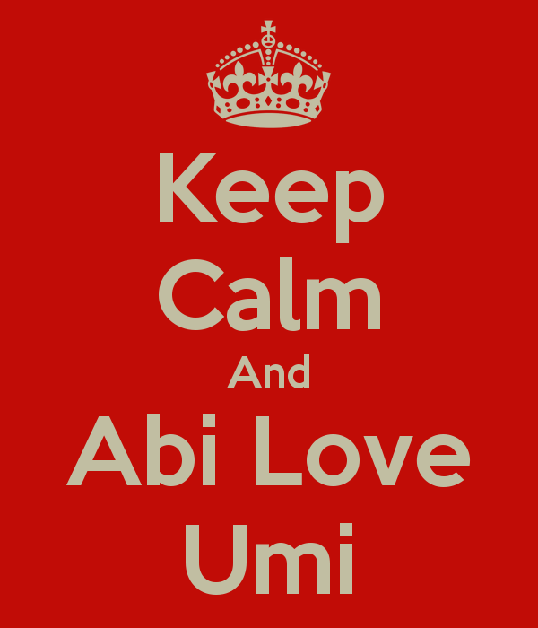 keep-calm-and-abi-love-umi